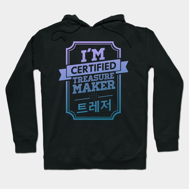 Certified TREASURE Treasure Maker Hoodie by skeletonvenus